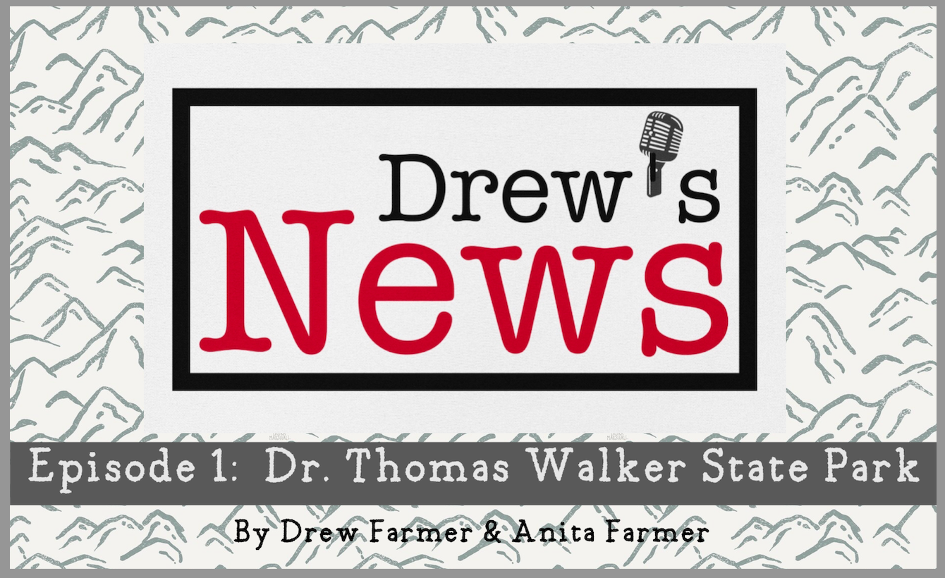 Drew's News: Dr. Thomas Walker State Park E-Book for Kindle