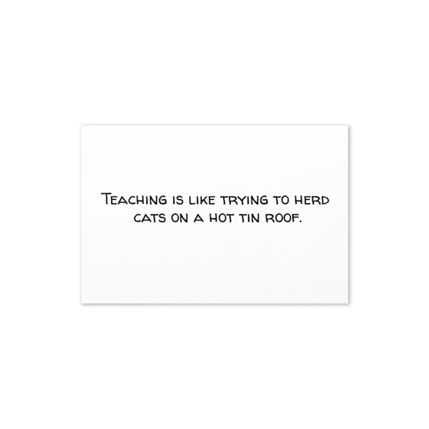 Greeting Card (Herding Cats Teacher Card)