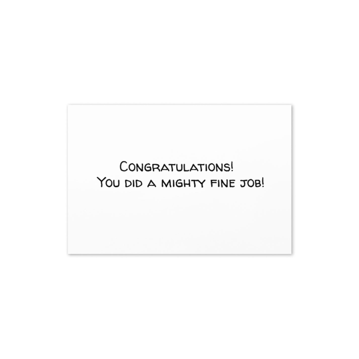 Greeting Card (Mighty Fine Job)