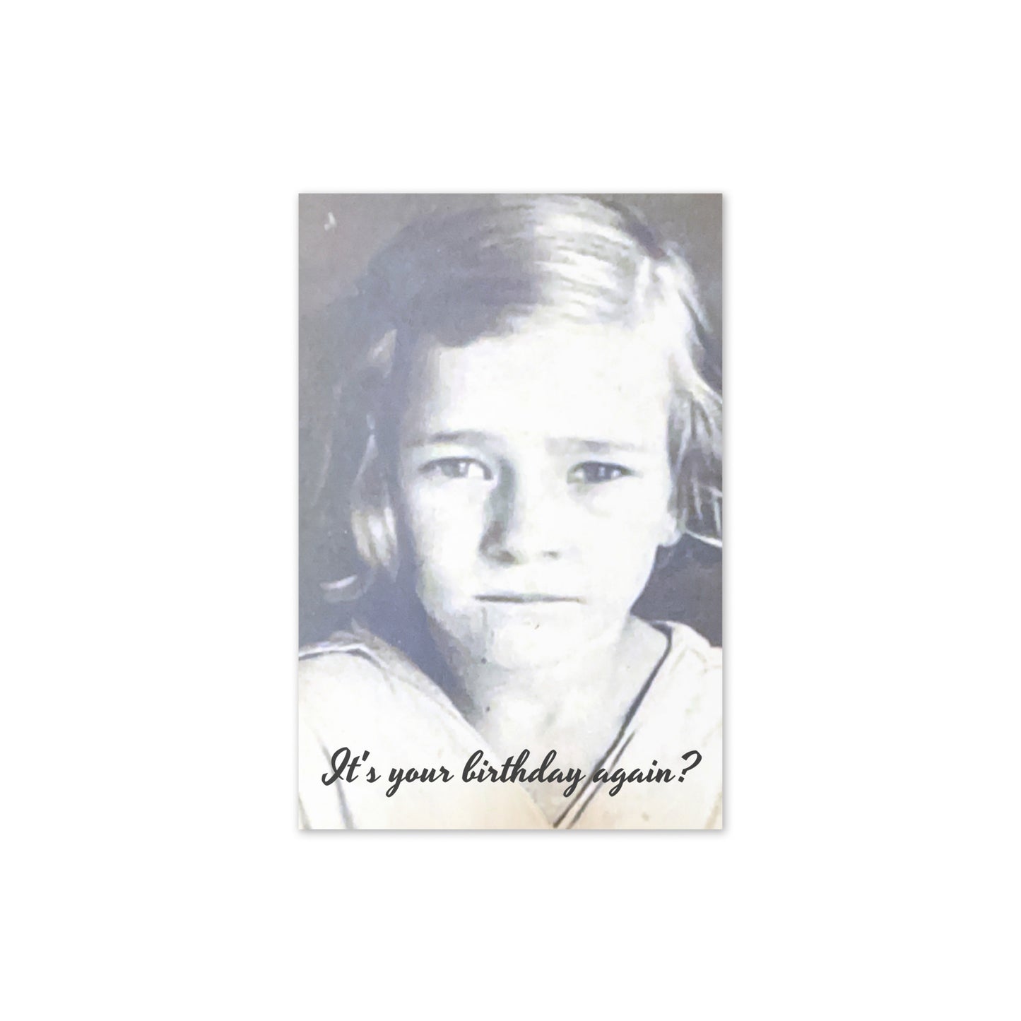 Greeting Card (Birthday Again)