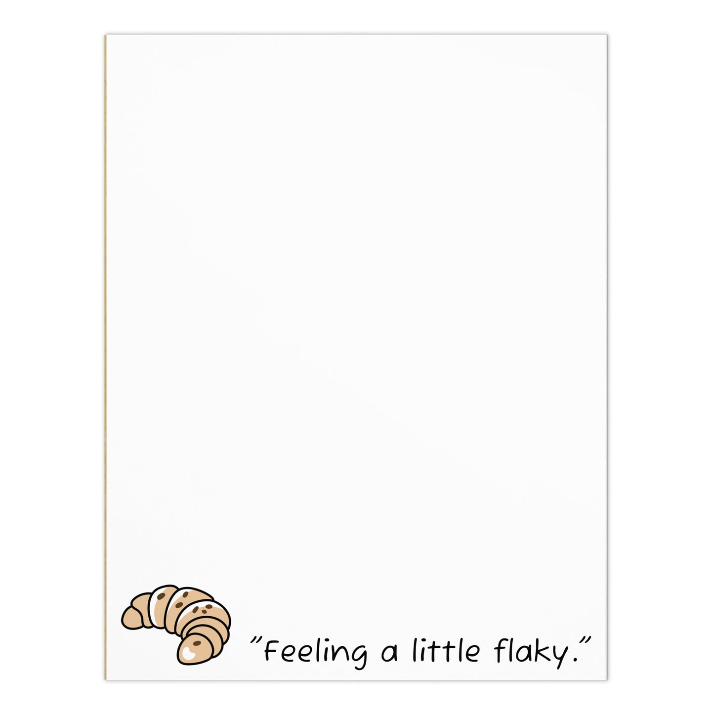 Notepad (Feeling a Little Flaky)