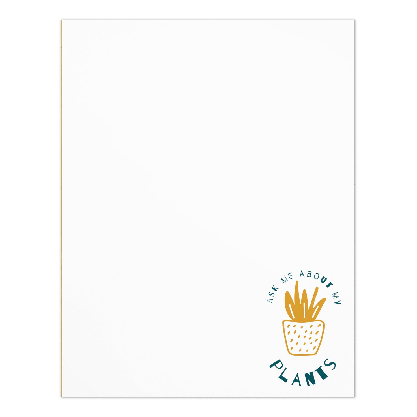 Notepad (Ask Me About My Plants)