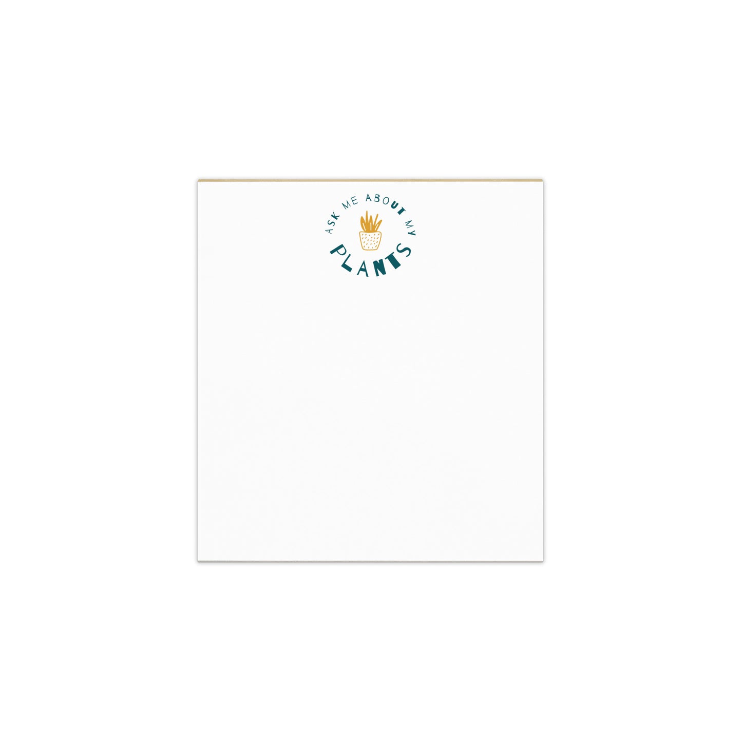 Notepad (Ask Me About My Plants)