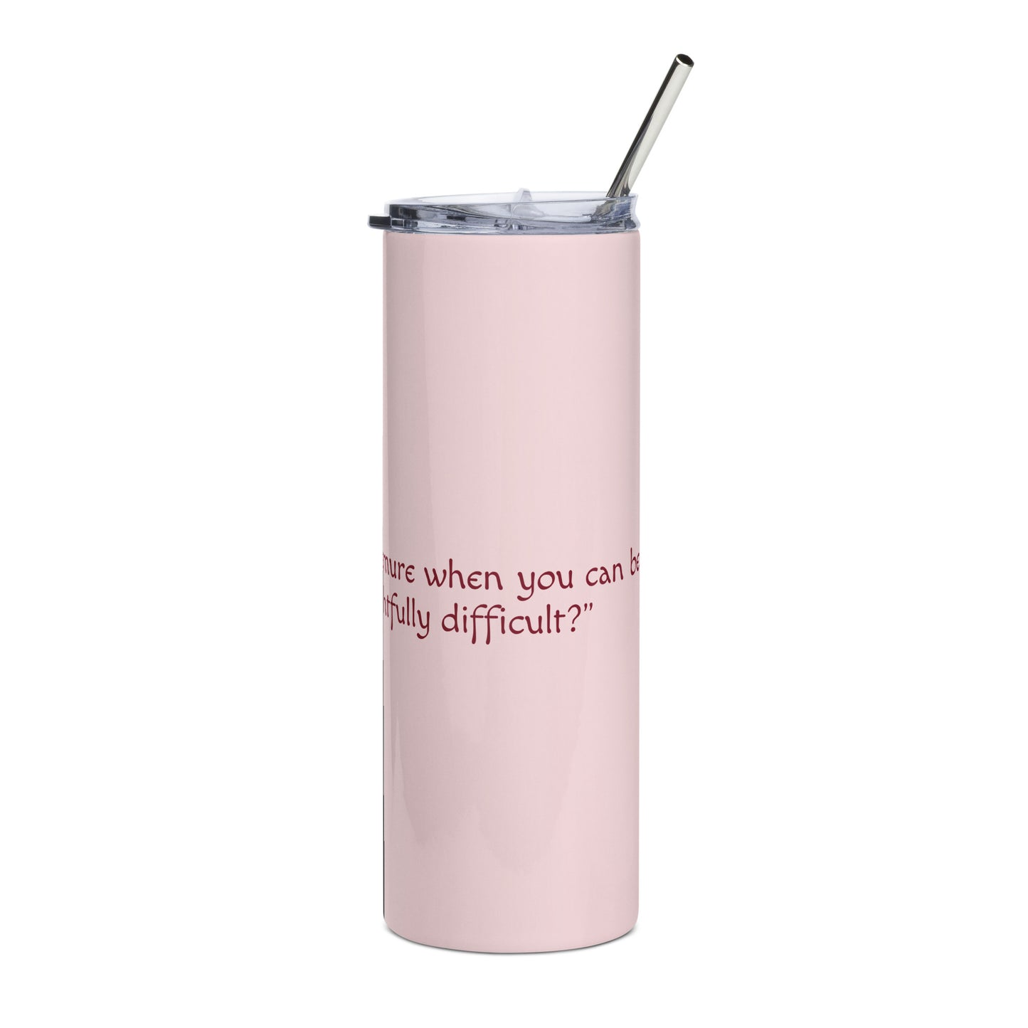 Tall Tumbler (Delightfully Difficult)