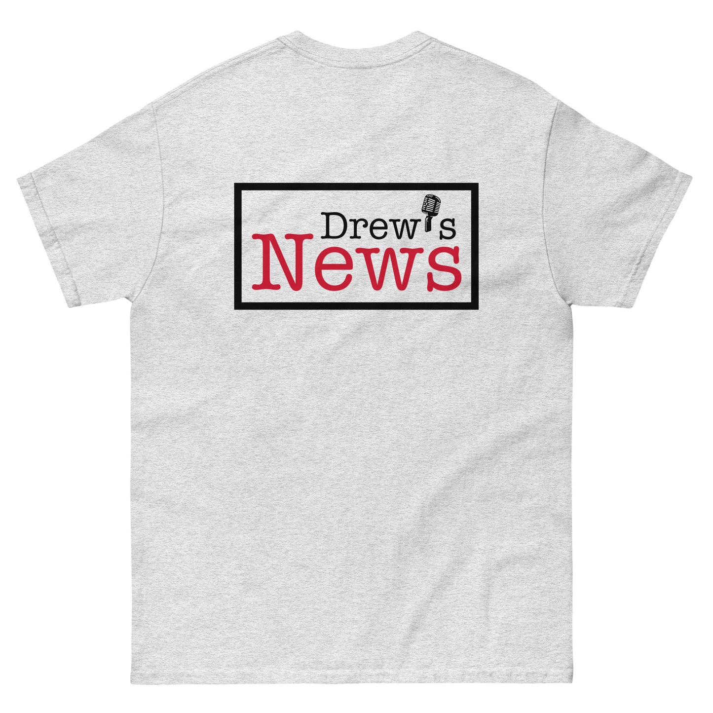 T-Shirt (Drew's News-front & back)