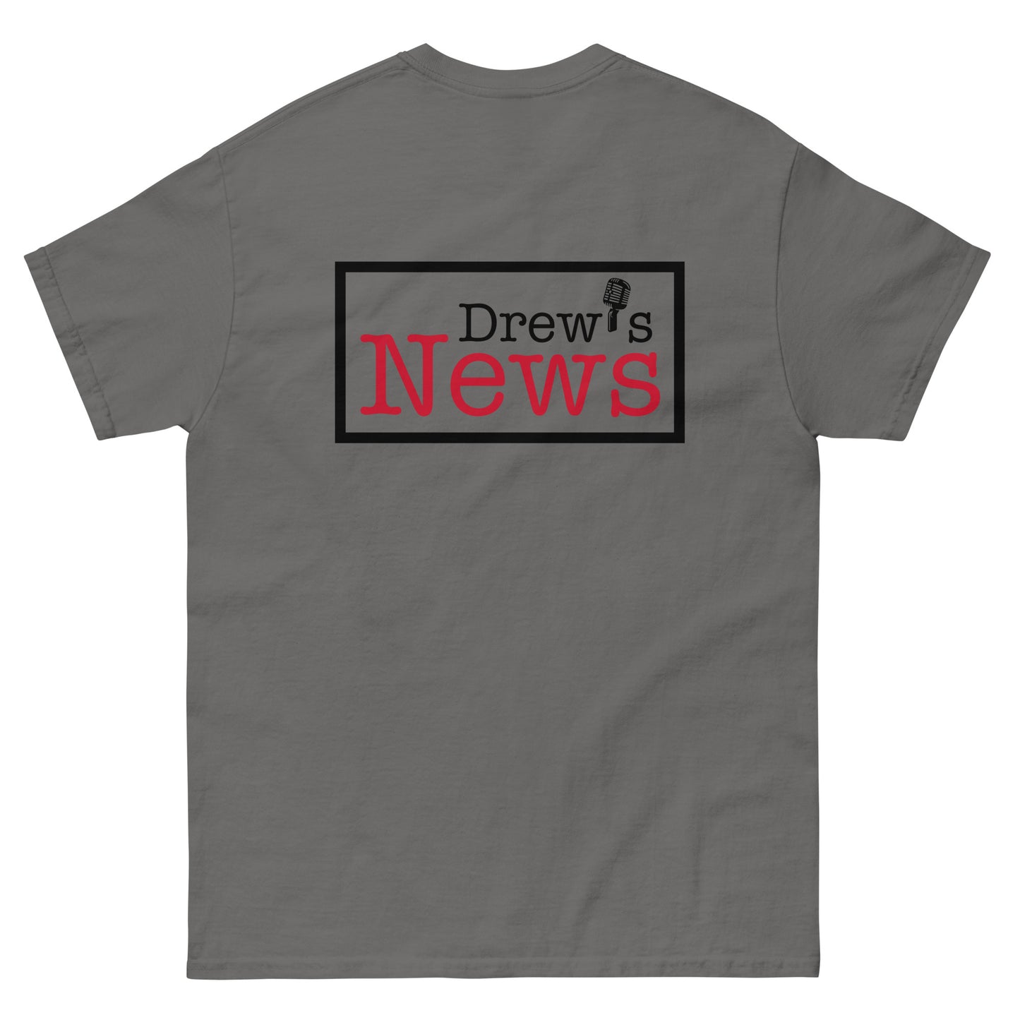 T-Shirt (Drew's News-front & back)