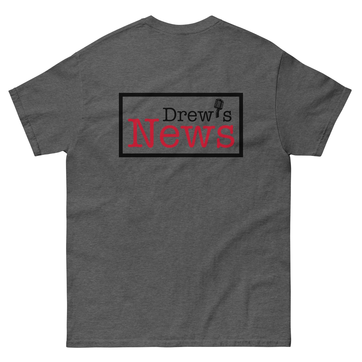 T-Shirt (Drew's News-front & back)