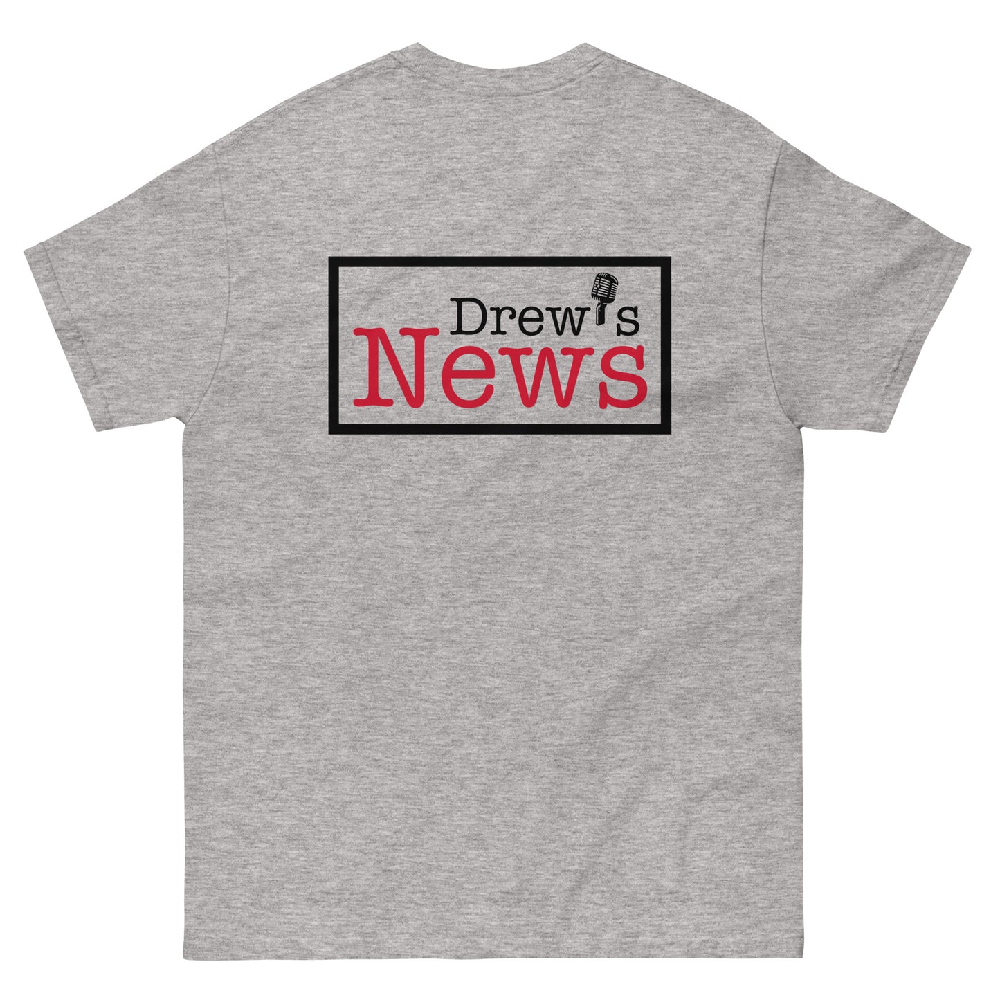 T-Shirt (Drew's News-front & back)