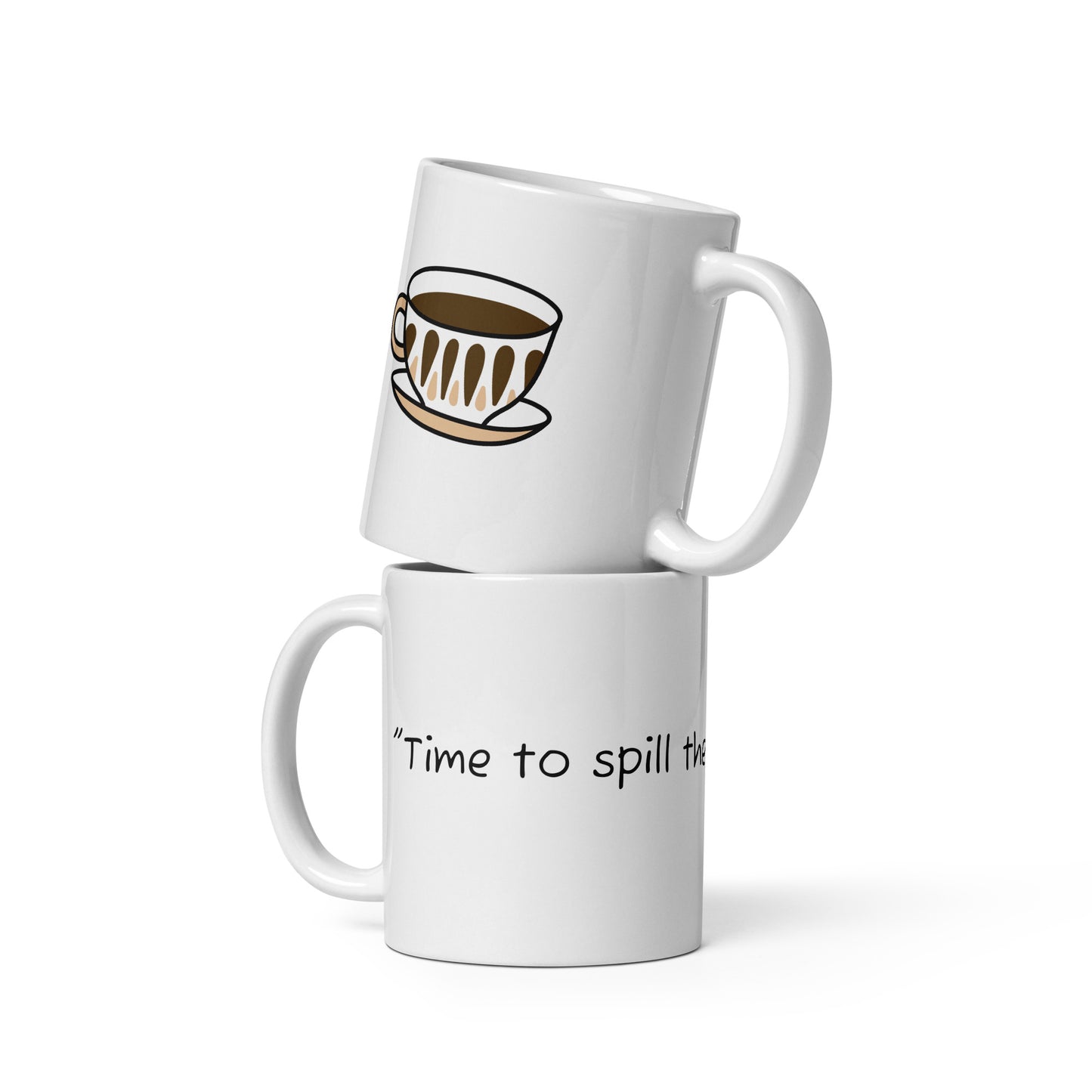 Mug (Time to Spill the Tea)