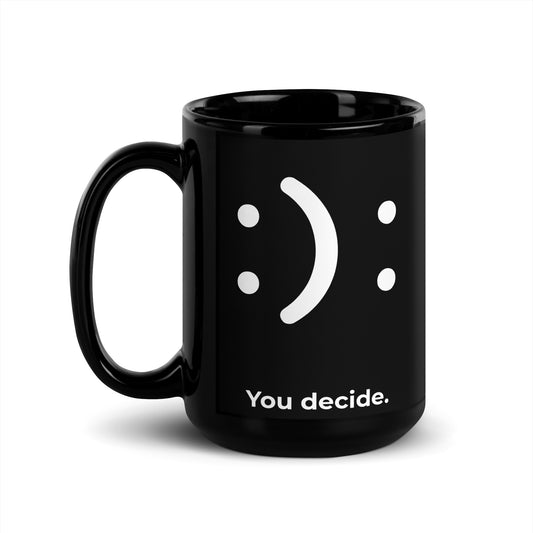 Mug (You Decide-black)