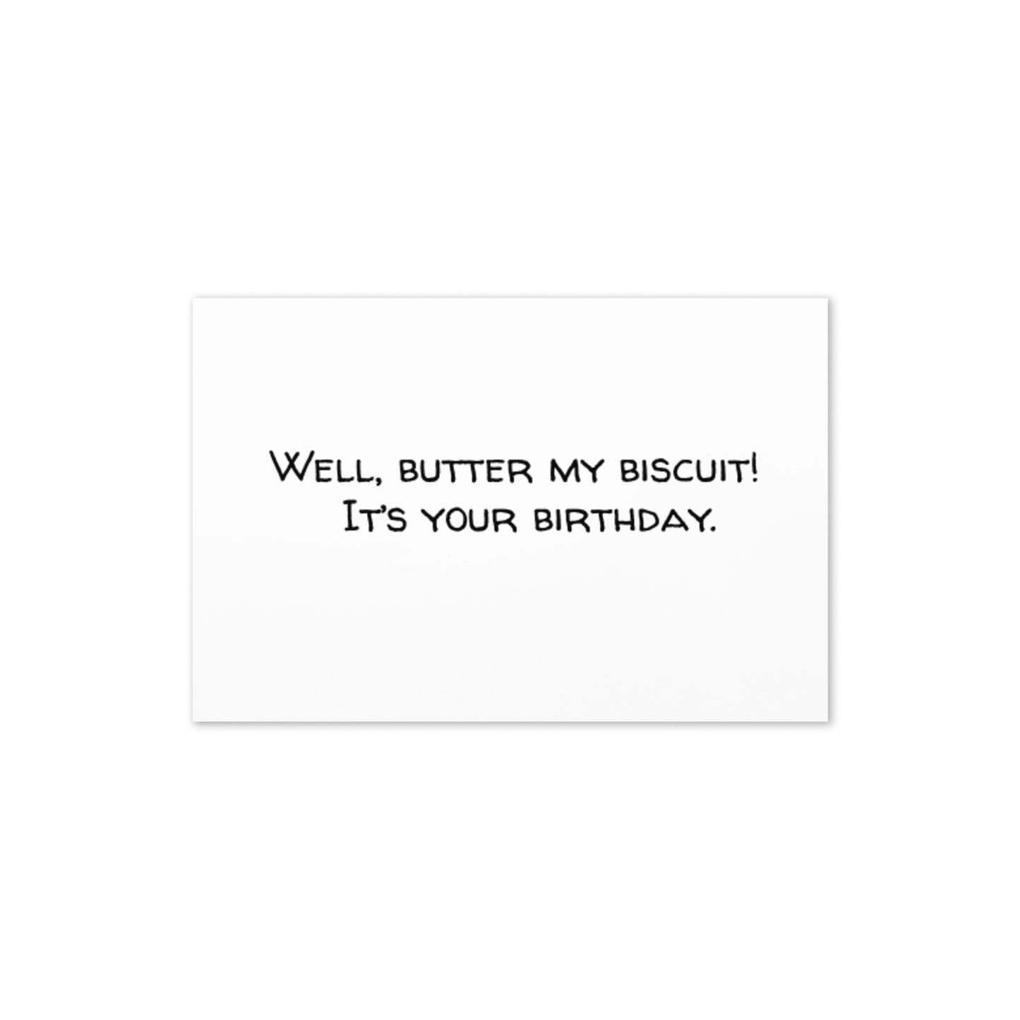 Greeting Card (Butter My Biscuit Birthday Card)