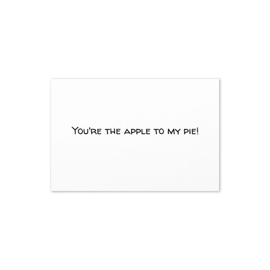 Greeting Card (You're the Apple to My Pie)