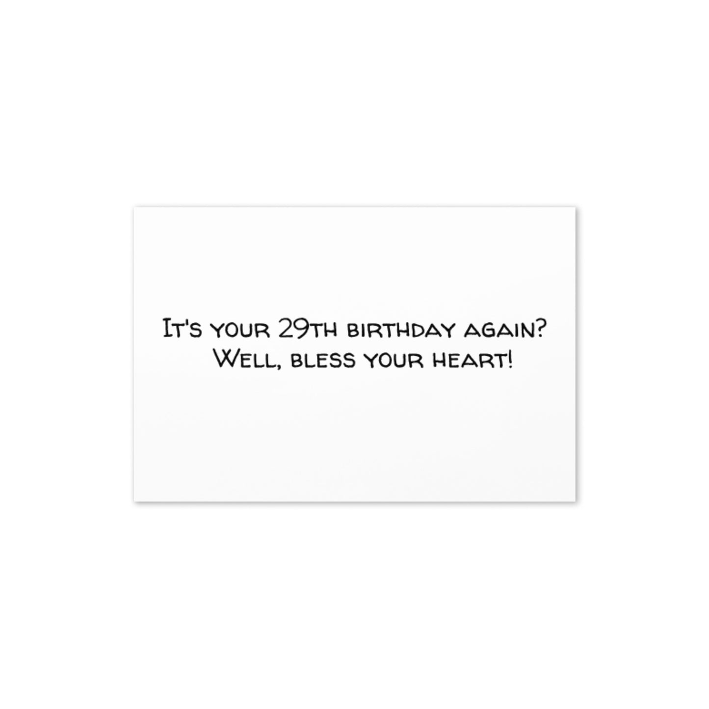 Greeting Card (Bless Your Heart 29th Birthday)