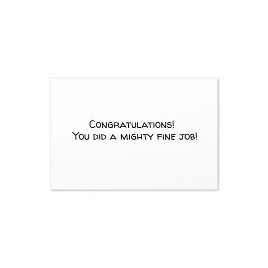 Greeting Card (Mighty Fine Job)