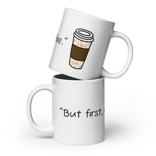 Mug (But First, Coffee)