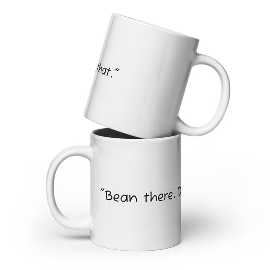Mug (Bean There. Done That)