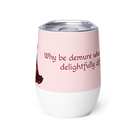 Wine Tumbler (Delightfully Difficult)