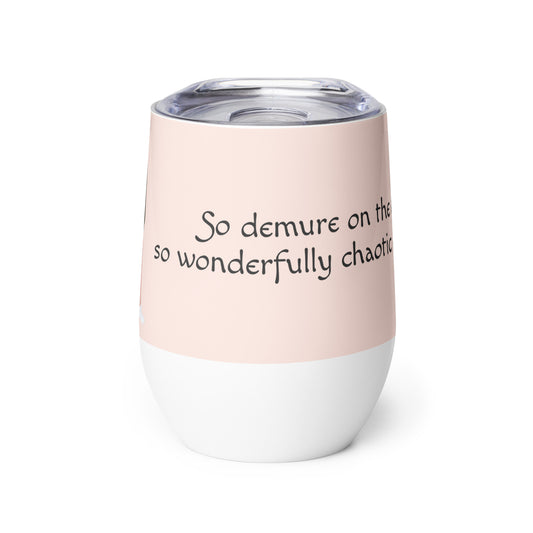 Wine Tumbler (Wonderfully Chaotic)
